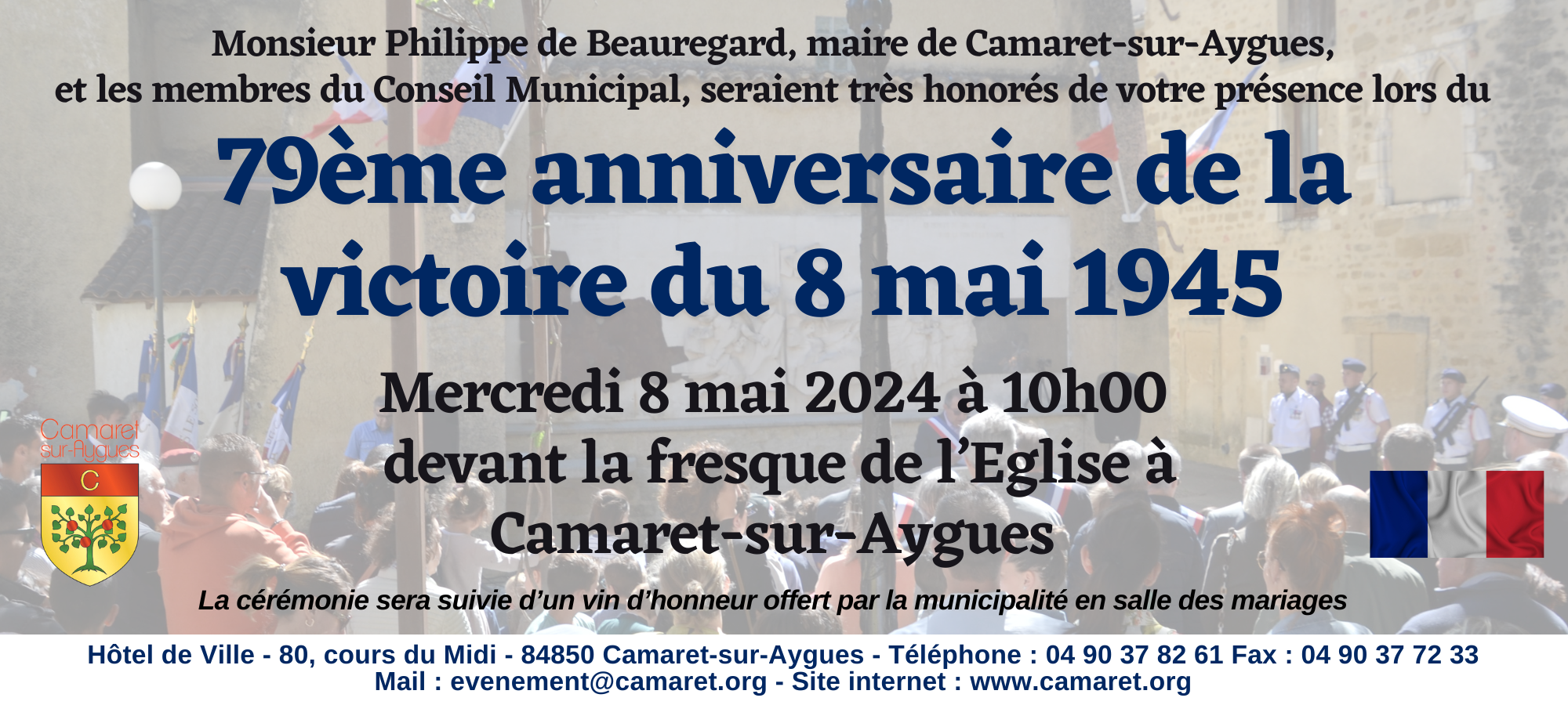 Cérémonie du 79ème anniversaire de la victoire du 8 mai 1945 devant la fresque de l'Église à Camaret-sur-Aygues ce mercredi 8 mai 2024 à 10h00